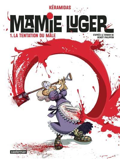 Mamie Luger. Vol. 1. La tentation du mâle