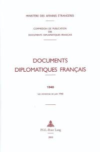 Documents diplomatiques français : 1940. Les armistices de juin 1940