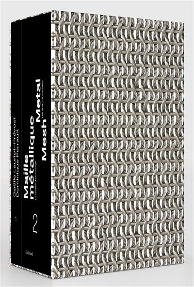 Maille métallique : l'histoire d'un tissage. Metal mesh