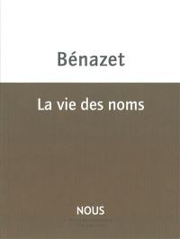 La vie des noms