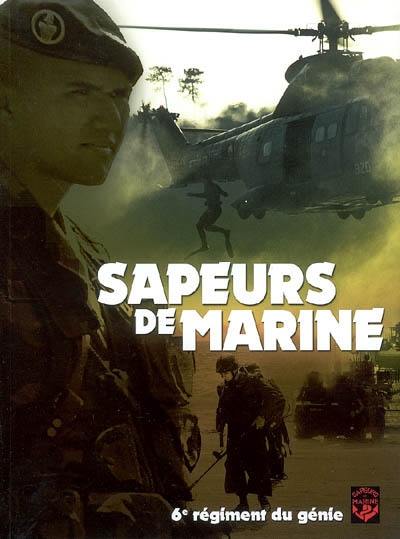 Sapeurs de marine : 6e Régiment du génie Sapeurs de marine : 6e Régiment du génie