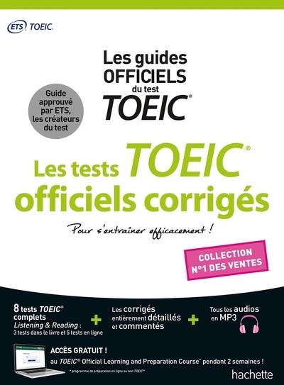 Les tests TOEIC officiels corrigés Les tests TOEIC officiels corrigés