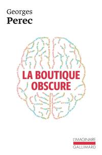La boutique obscure : 124 rêves