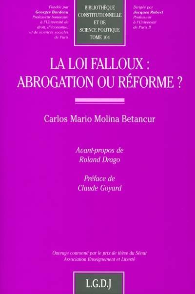 La loi Falloux : abrogation ou réforme ?