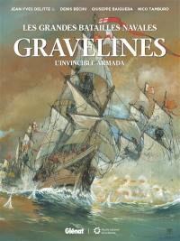 Gravelines : l'invincible armada Gravelines : l'invincible armada