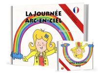La journée arc-en-ciel. Ein Bunter Tag La journée arc-en-ciel. Ein Bunter Tag