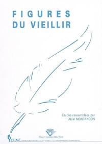 Figures du vieillir