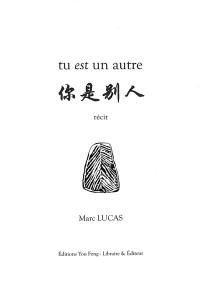 Tu est un autre : récit