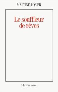 Le Souffleur de rêves