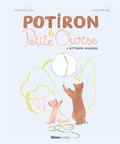 Potiron & Petite Ourse. L'attrape-nuage