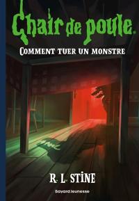 Comment tuer un monstre