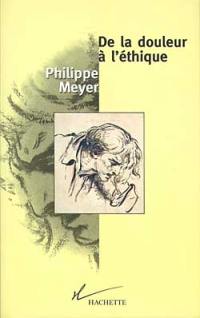 De la douleur à l'éthique
