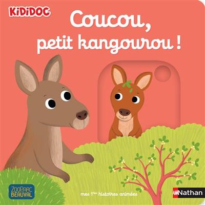 Coucou, petit kangourou ! Coucou, petit kangourou !