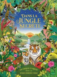 Dans la jungle secrète : un cherche-et-trouve