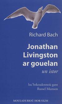Jonathan Livingston ar gouelan : un istor
