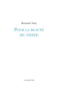 Pour la beauté du geste