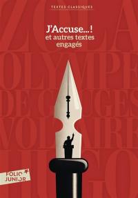 J'accuse... ! : et autres textes engagés