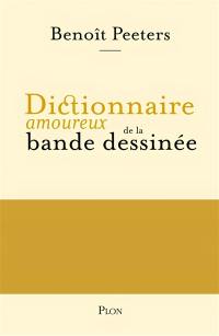 Dictionnaire amoureux de la bande dessinée