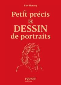 Petit précis du dessin de portraits