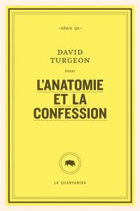 L'anatomie et la confession