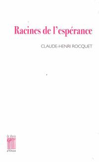 Racines de l'espérance