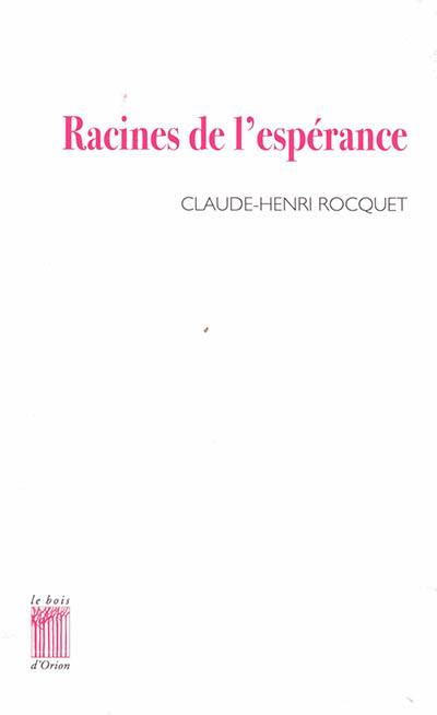 Racines de l'espérance