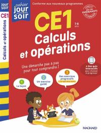 Calculs et opérations CE1, 7-8 ans : conforme aux nouveaux programmes