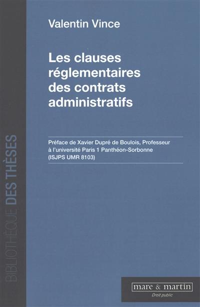 Les clauses réglementaires des contrats administratifs