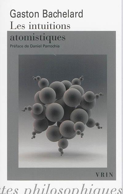 Les intuitions atomistiques : essai de classification Les intuitions atomistiques : essai de classification