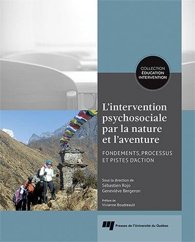 L'intervention psychosociale par la nature et l'aventure : fondements, processus et pistes d'action