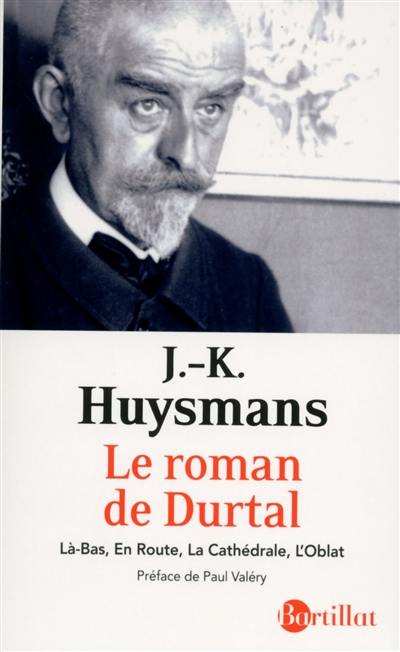 Le roman de Durtal Le roman de Durtal