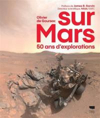 Sur Mars : 50 ans d'explorations martiennes