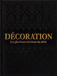 Décoration : les plus beaux intérieurs du siècle : couverture noire