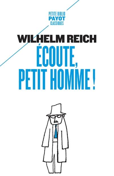 Ecoute, petit homme ! Ecoute, petit homme !