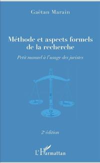 Méthode et aspects formels de la recherche : petit manuel à l'usage des juristes