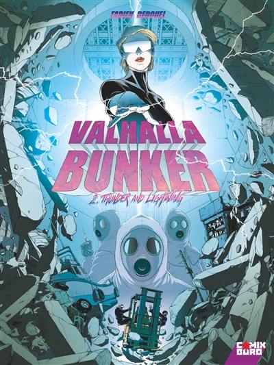 Valhalla bunker. Vol. 2. Thunder and lightning Valhalla bunker. Vol. 2. Thunder and lightning