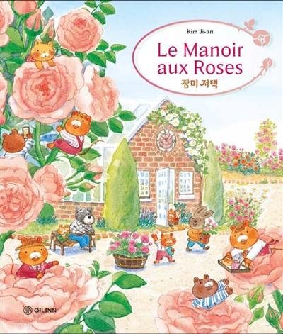 Le manoir aux roses