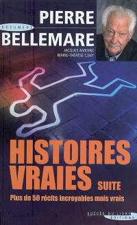 Histoires vraies. Vol. 2