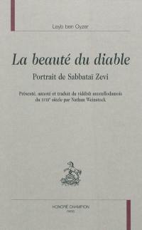 La beauté du Diable : portrait de Sabbataï Zevi