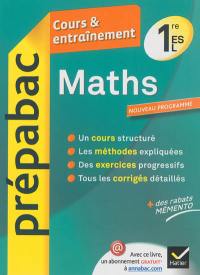 Maths 1re ES, L : cours & entraînement : nouveau programme