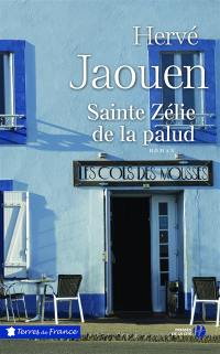 Sainte Zélie de la Palud
