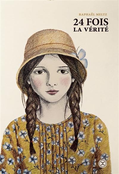 24 fois la vérité 24 fois la vérité