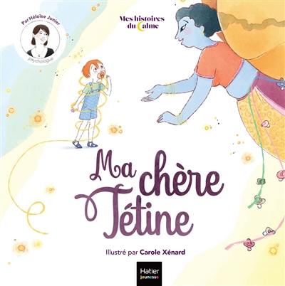 Ma chère tétine Ma chère tétine
