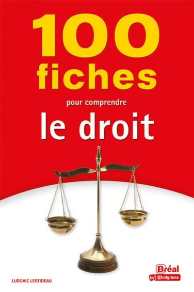 100 fiches pour comprendre le droit 100 fiches pour comprendre le droit