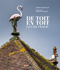 De toit en toit, la côte fleurie