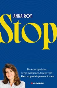 Stop : femmes épuisées, corps malmenés, temps volé : il est urgent de penser à vous