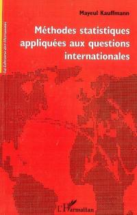 Méthodes statistiques appliquées aux questions internationales