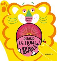 Quand le lion baille