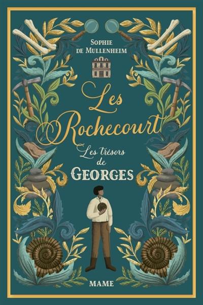 Les Rochecourt. Vol. 5. Les trésors de Georges