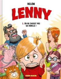 Lenny. Vol. 1. On ne choisit pas sa famille !